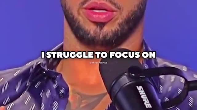 Andrew Tate - “You Need to get ADHD”