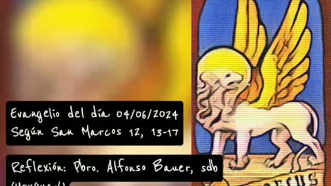 Evangelio del día 04/06/2024 según San Marcos 12, 13-17 - Pbro. Alfonso Bauer, sdb