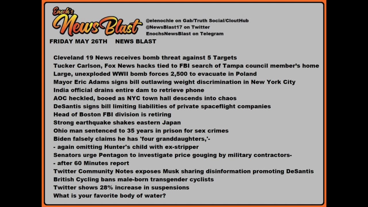 Friday, May 26, 2023 News Blast. #Enoch #NewsBlastReading #NBR