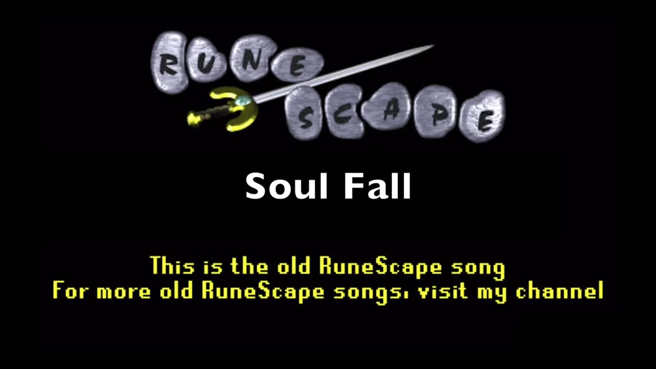 Runescape OS Music - Soul Fall