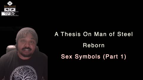 Man of Steel: Sex Symbols (Part 1)