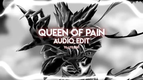 Queen of pain edit audio