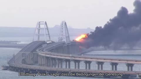 Eine Explosion auf der Krimbrücke. Stand zu diesem Zeitpunkt: Putin ordnete die Bildung einer Regi