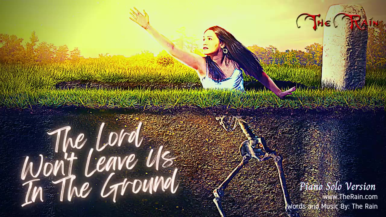 1639.The Lord Wont Leave Us In The Ground - Piano Version