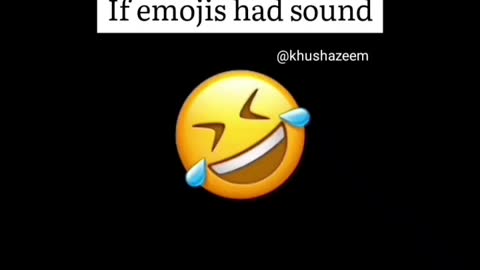 If Emojis Had Sound🤣🤣🤣🤣🤣🤣🤣🤣🤣🤣