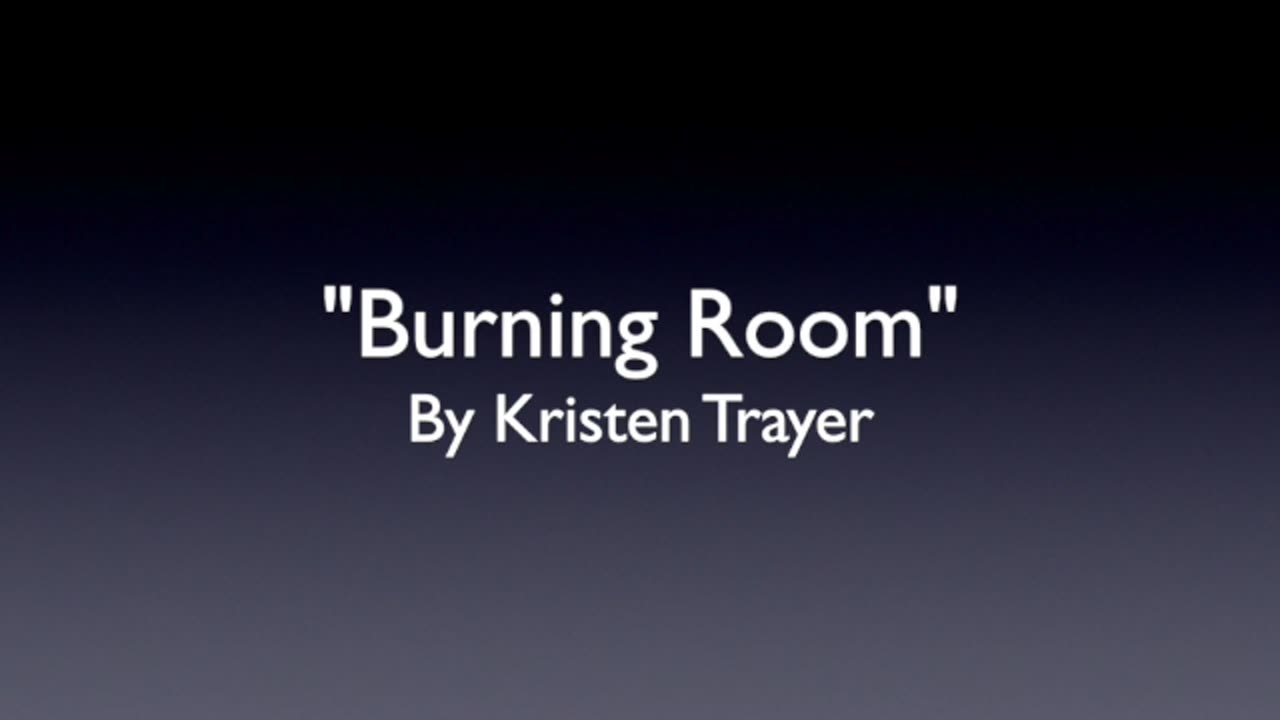 BURNING ROOM-GENRE MODERN POP MUSIC-LYRICS BY KRISTEN TRAYER-LOVING CALIBER