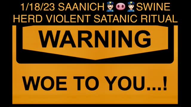 #hatecrime ANOTHER @saanichpolice6432 SATANIC ABUSE RITUAL to FALSELY ACCUSE VICTIM OF #crime