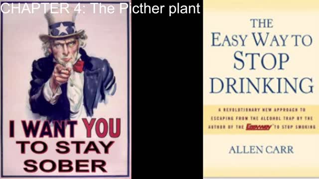 The Easy Way to STOP Drinking: Chapter 4, The Pitcher plant