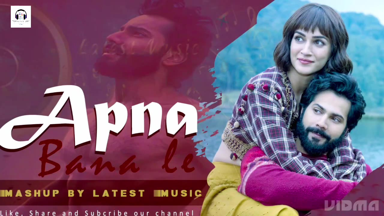 Apna Bana Le new songs 💓Bollywood latest Hindi songs