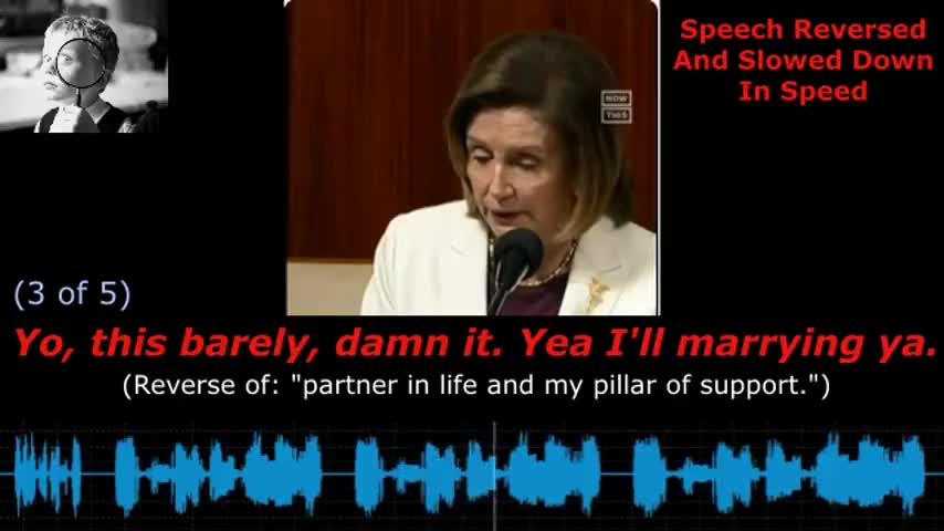 REVERSE SPEECH ANALYSIS OF "NANCY PELOSI TEARFULLY MENTIONS HUSBAND'S RECOVERY"