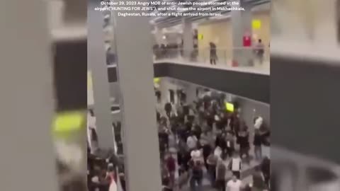 A Mob storm at Russian airport_" Where are the Jews?"