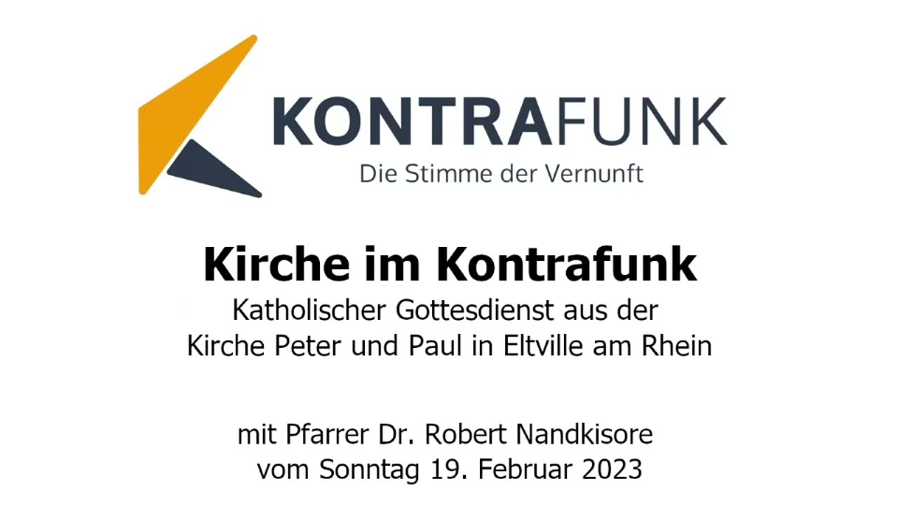 Kirche im Kontrafunk - 19.02.2023: Katholischer Gottesdienst mit Pfarrer Dr. Robert Nandkisore