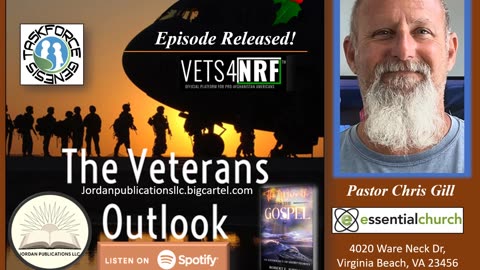 The Veterans Outlook Podcast Featuring Pastor Chris Gill (Episode #90).