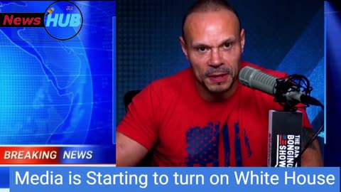 The Dan Bongino Show | Media is Starting to turn on White House