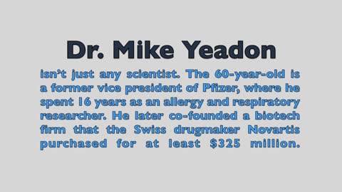 Dr Mike Yeadon - Former Vice President of Pfizer