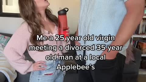 Me a 25 year old virgin meeting a divorced 35 year old man at a local Applebee's