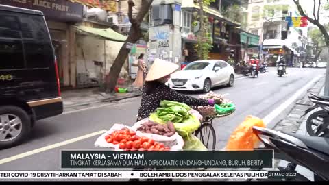 MALAYSIA - VIETNAM | Tingkat Kerjasama Dua Hala Diplomatik, Undang-Undang, Buruh, Berita