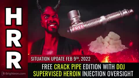 02-09-22 S.U. - FREE CRACK PIPE Edition with DOJ Supervised Heroin Injection Oversight