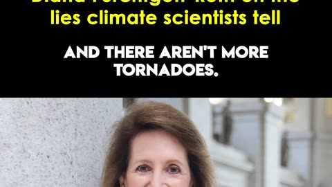 Diana Furchtgott-Roth on the Lies Climate Scientists Tell