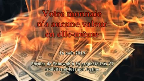 Votre monnaie n’a aucune valeur en elle-même