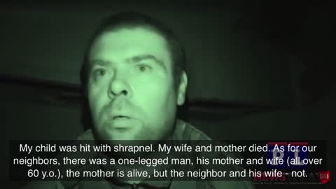 Civilian who lost his wife and mother thanks to Azov