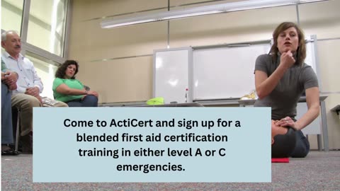Emergency First Aid Blended (Levels A or C) Training Course Online In Canada