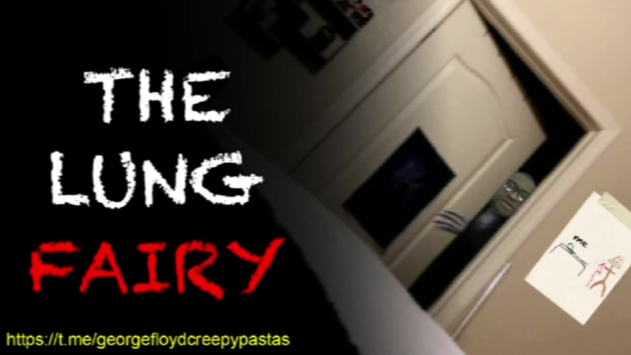 George Floyd Creepypastas: THE LUNG FAIRY