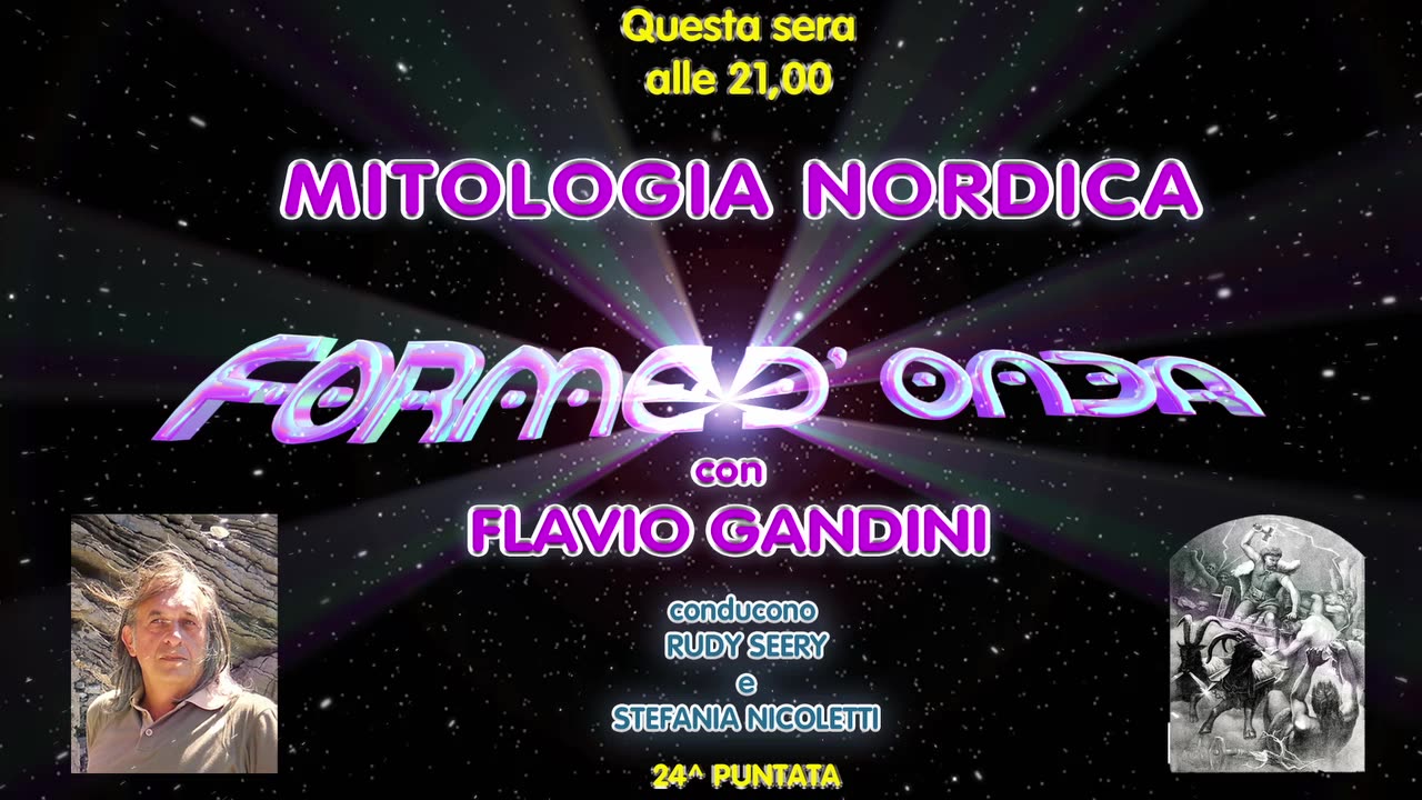 Forme d Onda-Flavio Gandini-Mitologia Nordica-24^puntata-20/04/2023-10^ Stagione