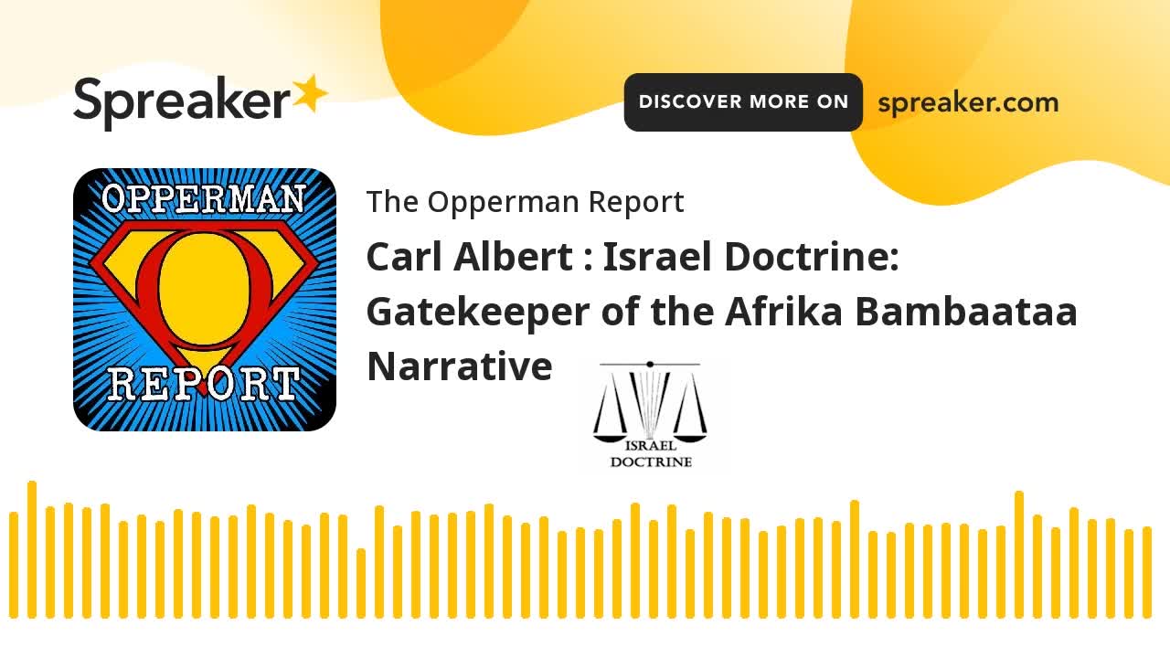 Israel Doctrine Gatekeeper Of The Afrika Bambaataa Narrative Part 1 Of 9