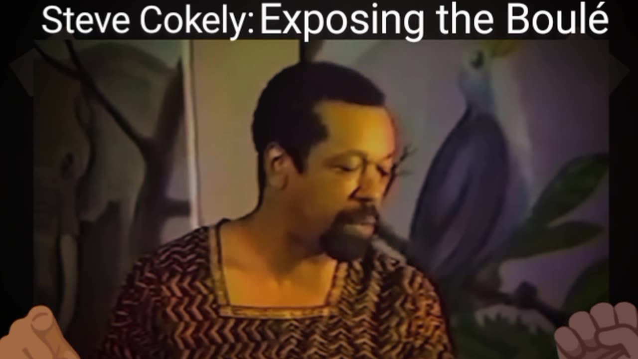 Steve Cokely (Exposing the Boule Gatekeepers)