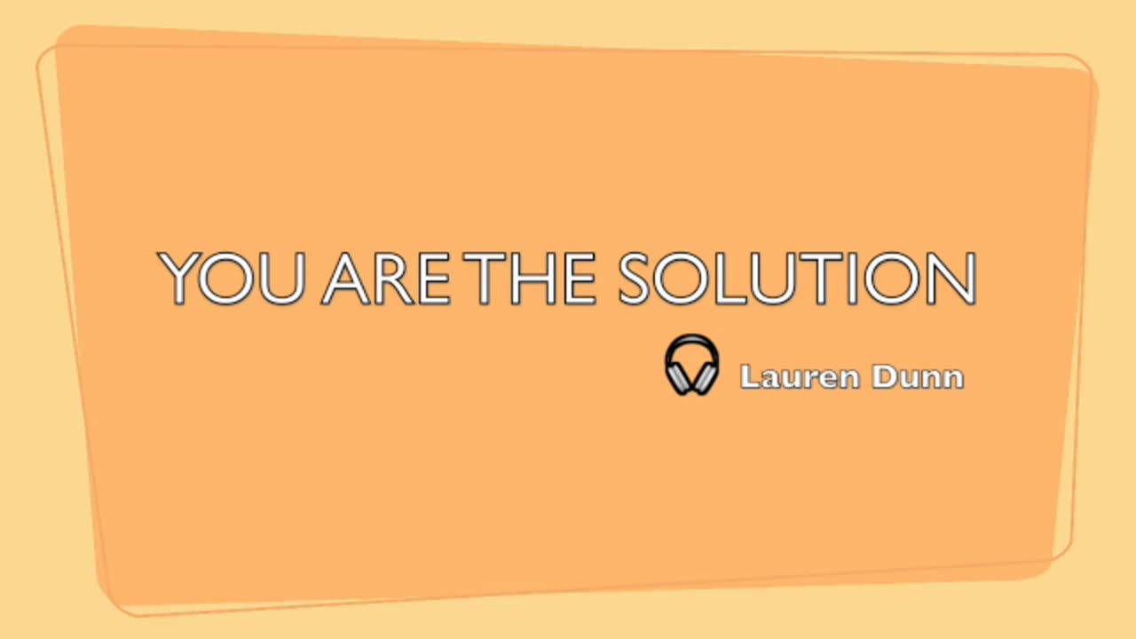 YOU ARE THE SOLUTION-LYRICS BY LAUREN DUNN-MODERN POP MUSIC BEATS