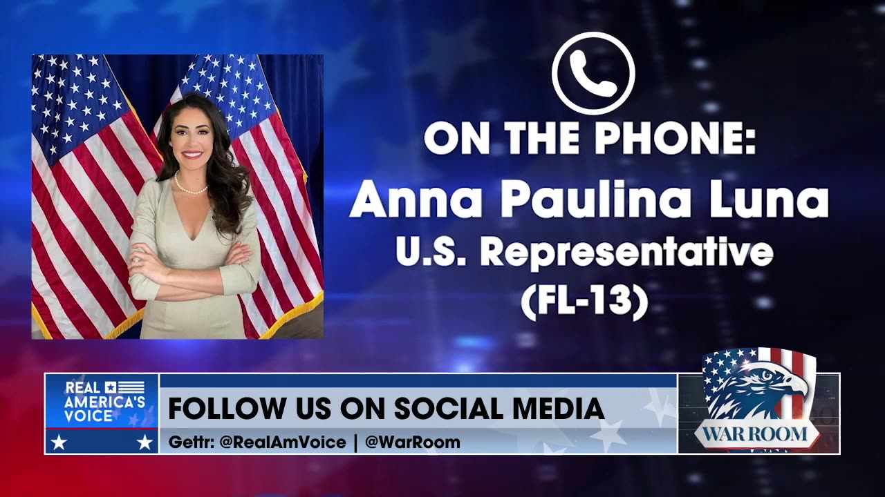 REP. ANNA PAULINA LUNA JOINS THE WARROOM TO DISCUSS THE DURHAM REPORT