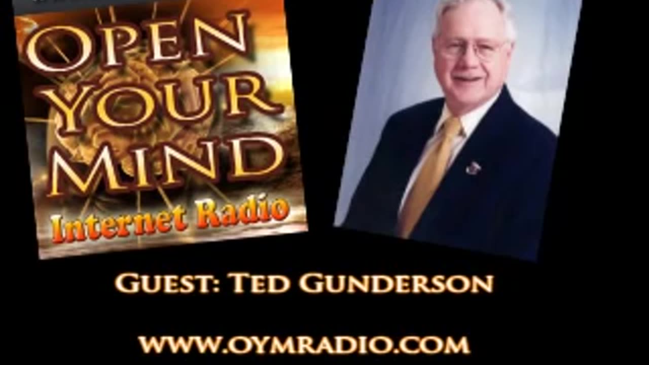 Ted Gunderson on Open Your Mind (OYMInternetRadio, January 16, 2011)