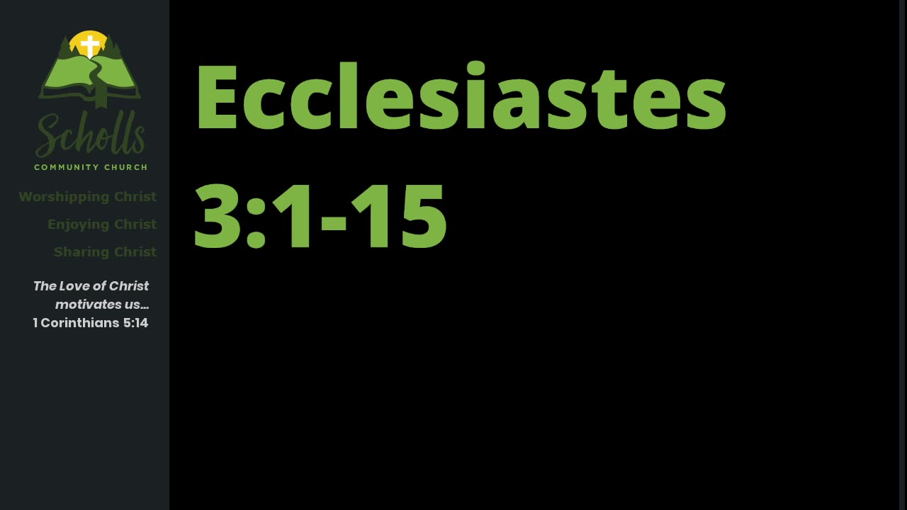 Ecclesiastes 3:1-15