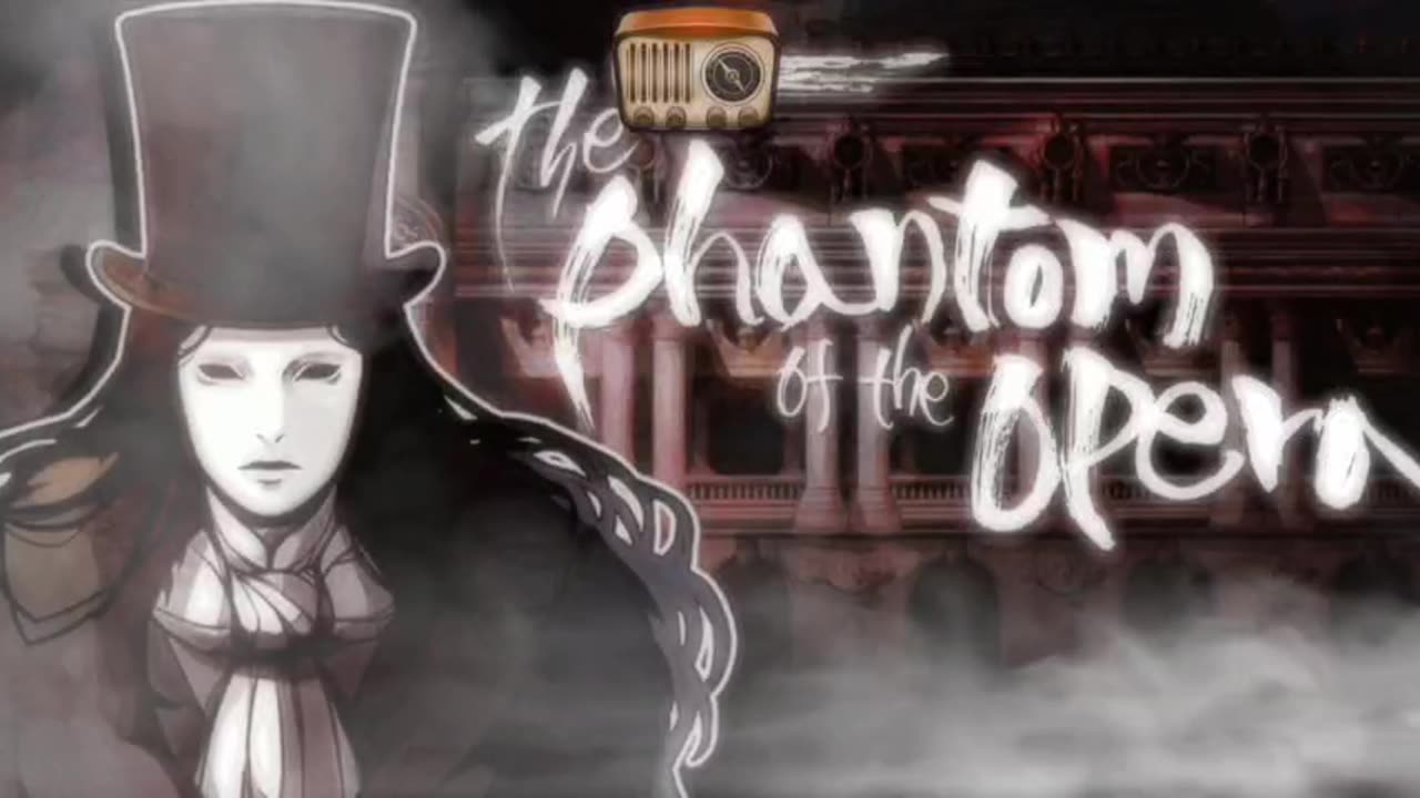 Audio Drama of The Phantom of the Opera