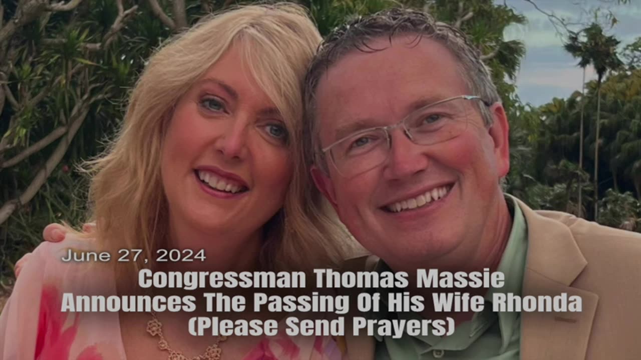 Congressman Thomas Massie Announces The Passing Of His Wife Rhonda (Please Send Prayers)