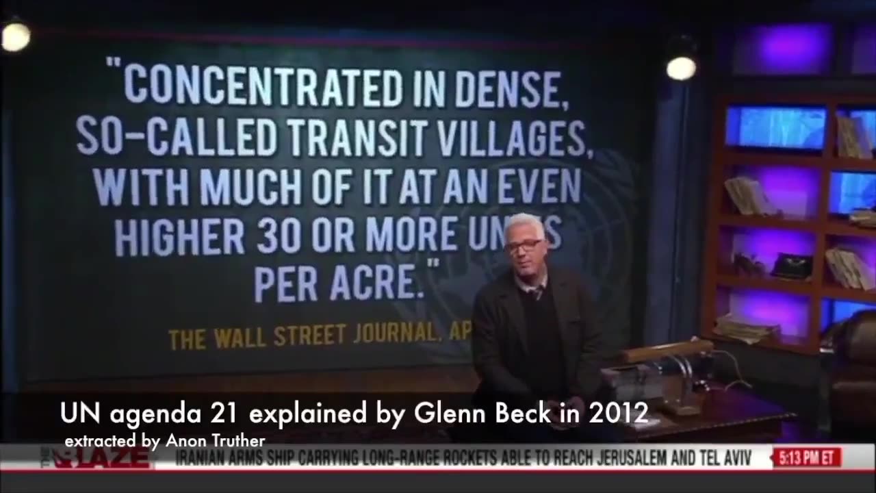 UN agenda 21 (now Agenda 2030) explained by Glenn Beck back in 2012