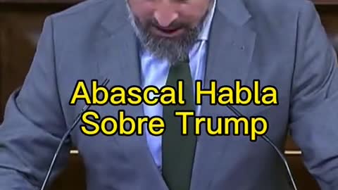 ABASCAL HABLA SOBRE TRUMP