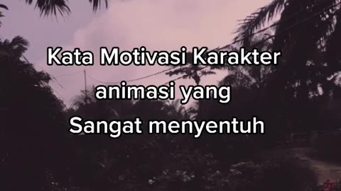 Kata motivasi yang sangat menyentuh