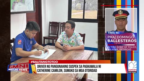 Driver ng pangunahing suspek sa pagkawala ni Catherine Camilon, sumuko sa mga otoridad