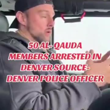 50 Al Qaida members arrested in Denver, Colorado, the USA