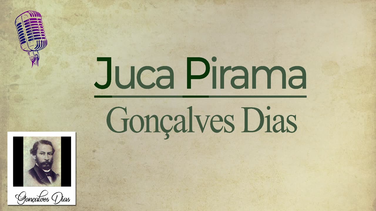 Juca Pirama - Gonçalves Dias