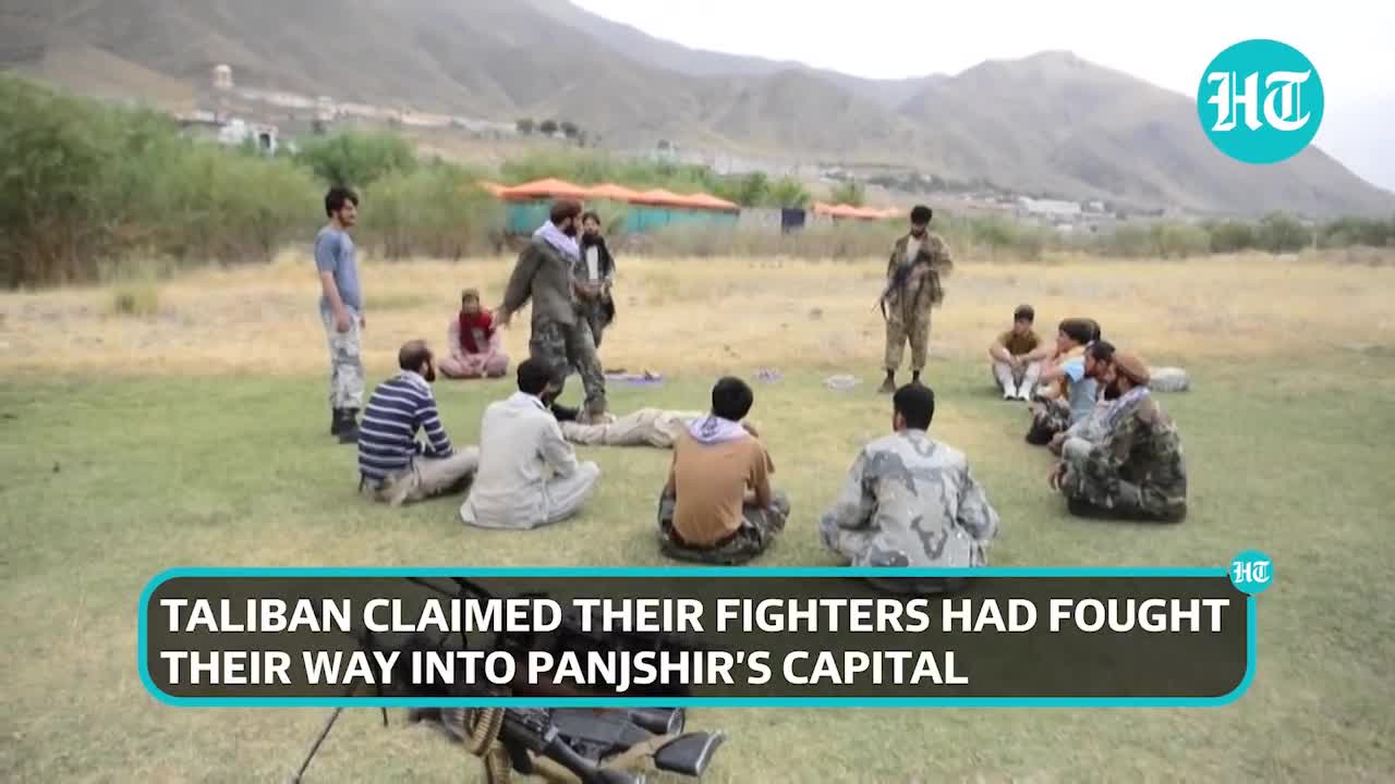 Panjshir has fallen? Taliban claim only capital Bazarak remains, many Resistance fighters captured