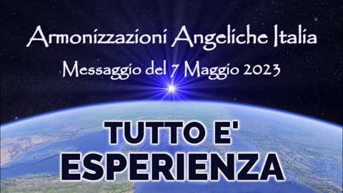 Tutto è Esperienza • Armonizzazioni Angeliche Italia | Simone Venditti