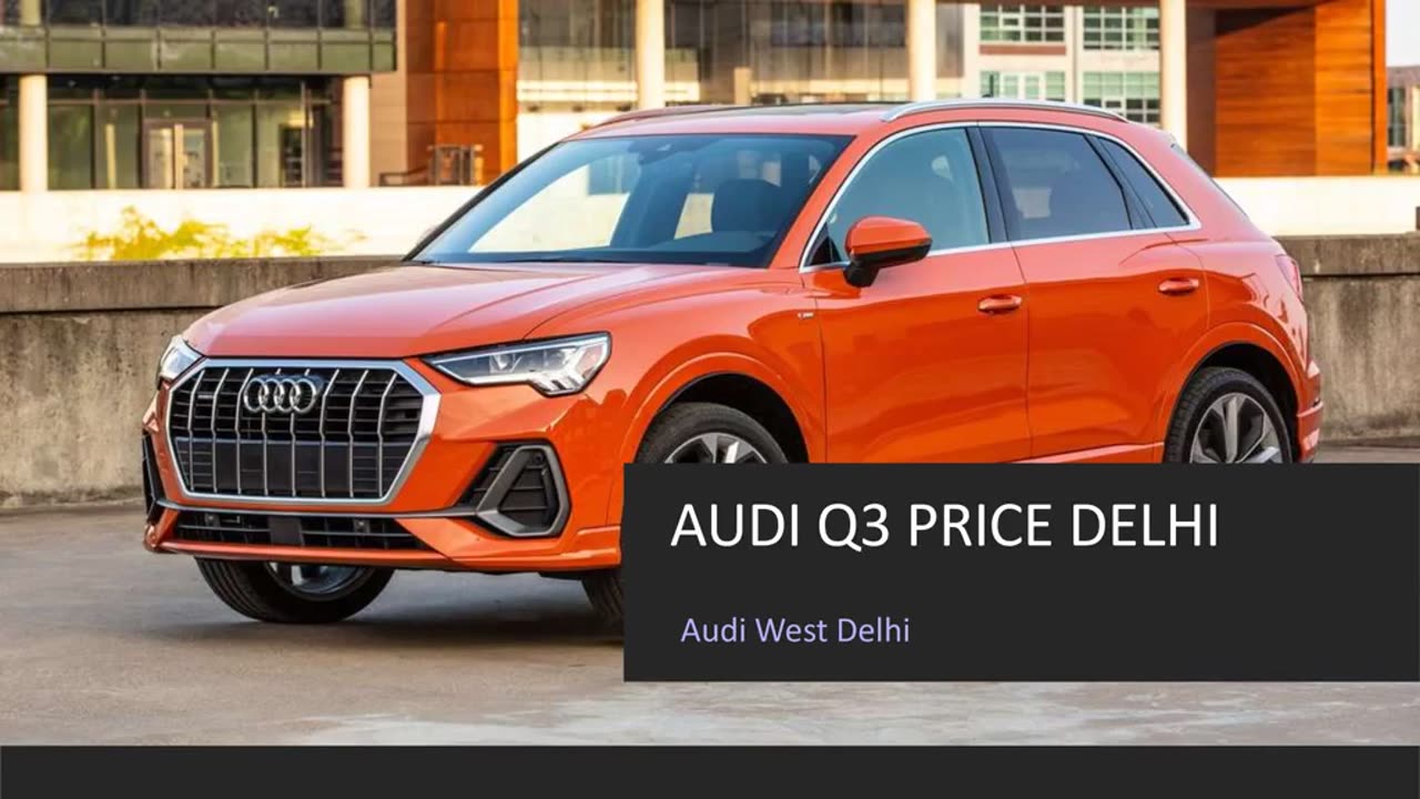 Audi Q3 Price Delhi