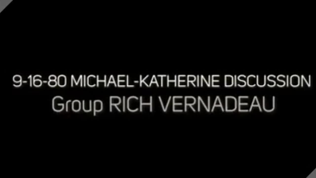 Michael, Katherine Discussion Group 9/16/80 Part Two