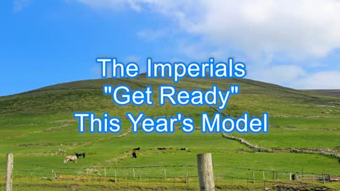 The Imperials - Get Ready #303