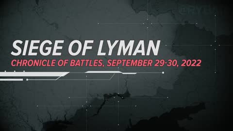 Siege Of Lyman