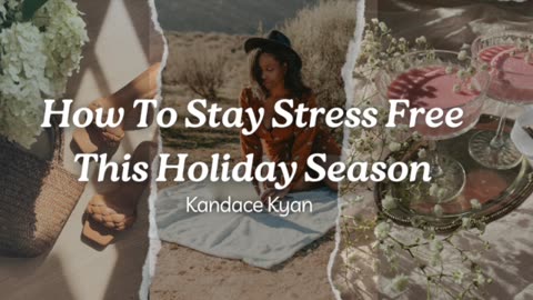 How To Stay Stress Free This Holiday Season