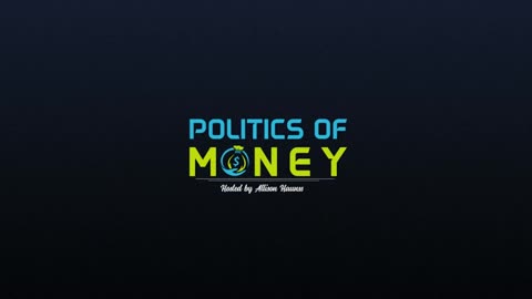 Politics Of Money with Allison Haunss